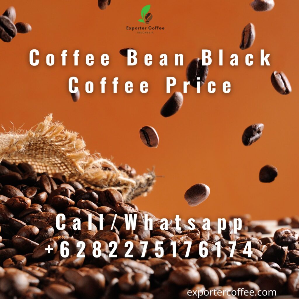 Coffee Bean Black Coffee Price