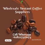 Wholesale Instant Coffee Suppliers : Discover the Richness of Sumatra Coffee